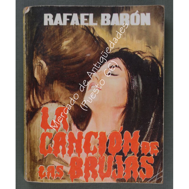 LA CANCIÓN DE LAS BRUJAS - RAFAEL BARÓN