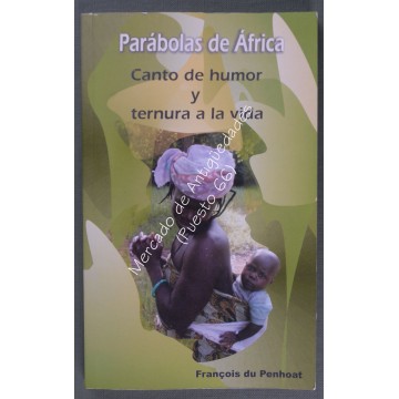PARÁBOLAS DE ÁFRICA - FRANÇOIS DU PENHOAT