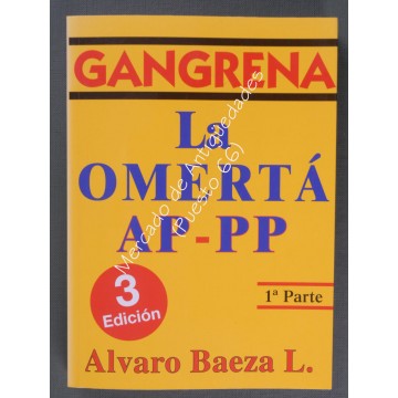 GANGRENA - LA OMERTÁ AP-PP - ÁLVARO BAEZA