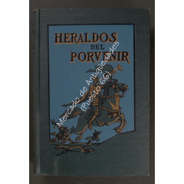 HERALDOS DEL PORVENIR - ASA OSCAR TAIT - SOCIEDAD INTERNACIONAL DE TRATADOS 1919