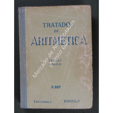 TRATADO DE ARITMÉTICA - TERCER GRADO - EDICIONES BRUÑO 1966