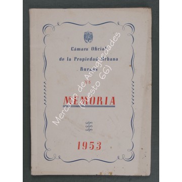 BURGOS - MEMORIA 1953 - CÁMARA OFICIAL DE LA PROPIEDAD URBANA DE BURGOS
