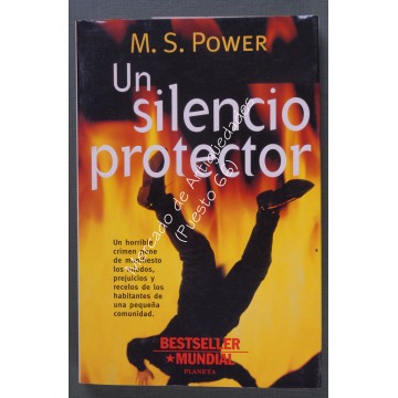 UN SILENCIO PROTECTOR - M. S. POWER