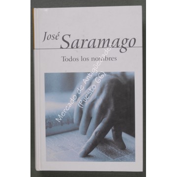 JOSÉ SARAMAGO - TODOS LOS NOMBRES