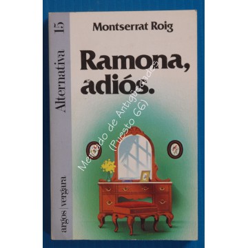 ALTERNATIVA nº 15 - RAMONA, ADIÓS - MONTSERRAT ROIG