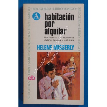 HABITACIÓN POR ALQUILAR - HELENE MISSERLY - BRUGUERA 1967